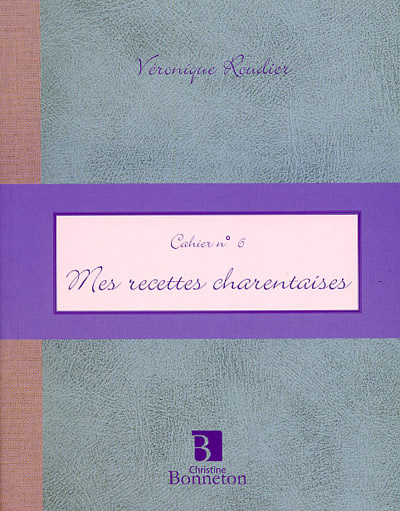 Emprunter Cah.6 mes recettes charentaises livre