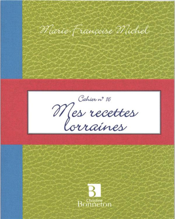 Emprunter CAH.16 MES RECETTES LORRAINES livre