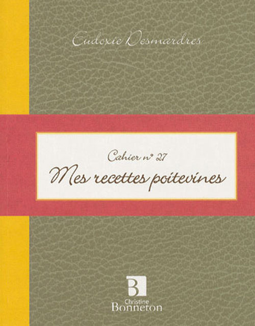 Emprunter CAH.27 MES RECETTES POITEVINES livre