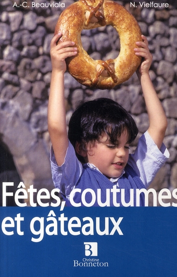 Emprunter Fêtes, coutumes et gâteaux livre