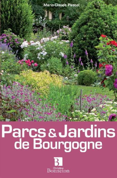 Emprunter Parcs & Jardins de Bourgogne livre