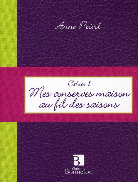 Emprunter CAH. I : MES CONSERVES MAISON AU FIL DES SAISONS livre