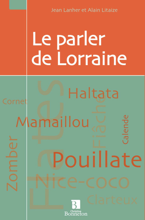 Emprunter PARLER DE LORRAINE (LE) livre