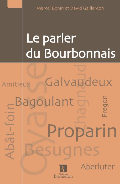 Emprunter Le parler du Bourbonnais livre
