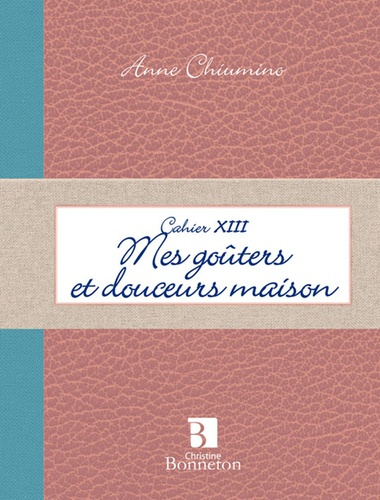 Emprunter CAH. XIII MES GOUTERS ET DOUCEURS MAISON livre