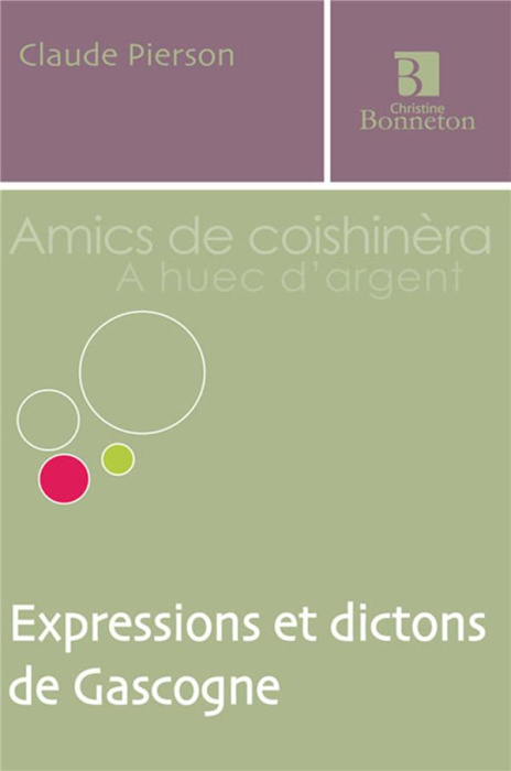 Emprunter EXPRESSIONS ET DICTONS DE GASCOGNE livre