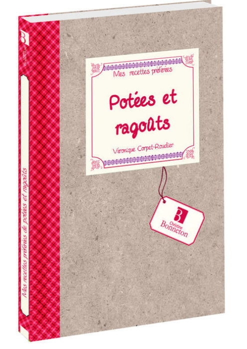 Emprunter MES RECETTES PREFEREES : POTEES ET RAGOUTS livre