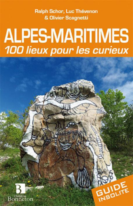 Emprunter Alpes-Maritimes. 100 lieux pour les curieux livre
