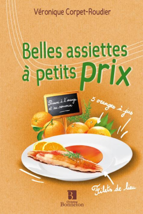 Emprunter BELLES ASSIETTES A PETITS PRIX livre