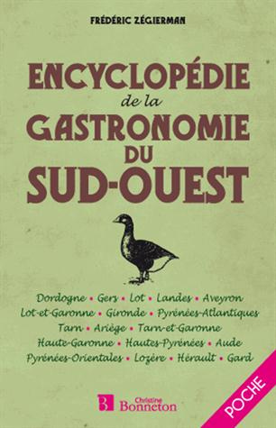 Emprunter ENCYCLOPEDIE DE LA GASTRONOMIE DU SUD-OUEST livre