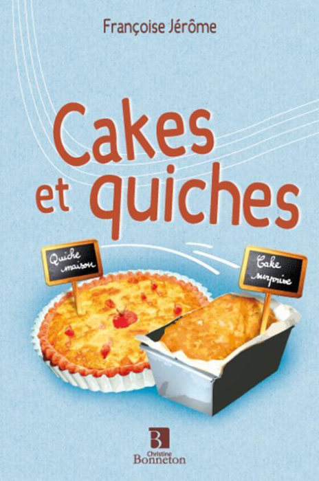 Emprunter CAKES ET QUICHES livre