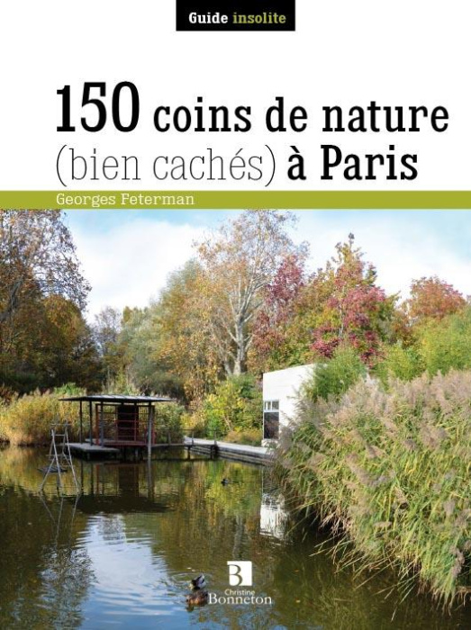 Emprunter 150 COINS DE NATURE (BIEN CACHES) A PARIS livre