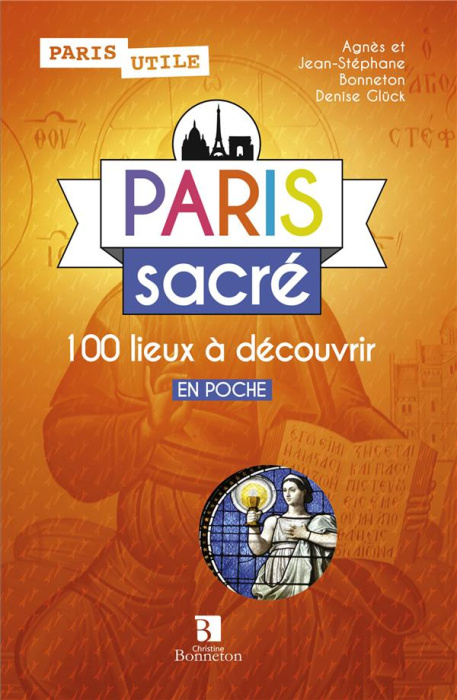 Emprunter Paris sacré. 100 lieux à découvrir livre