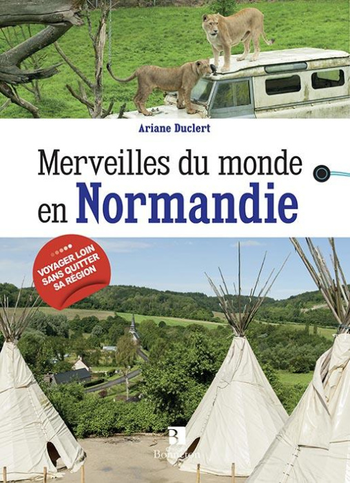 Emprunter Merveilles du monde en Normandie livre