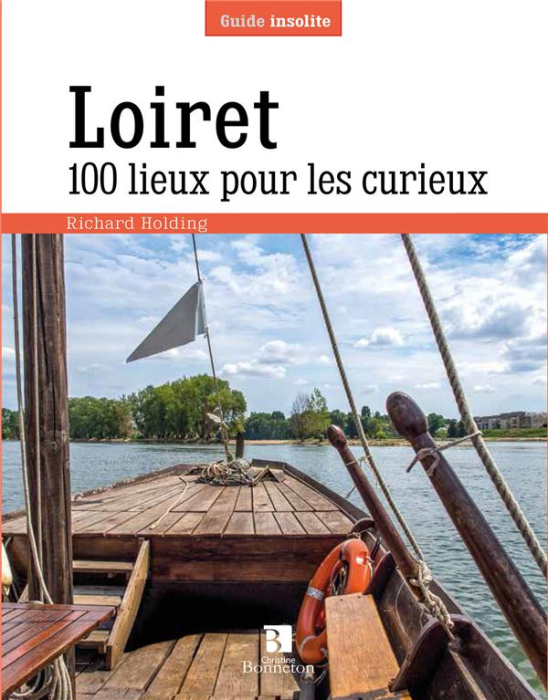 Emprunter Loiret. 100 lieux pour les curieux livre