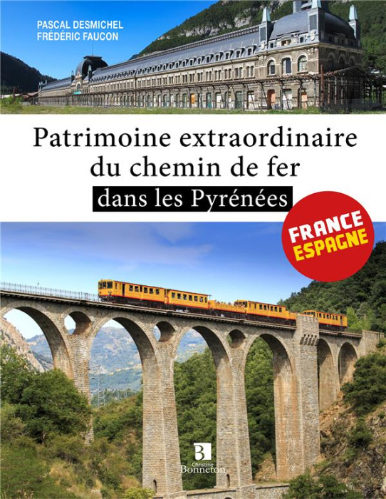 Emprunter Patrimoine extraordinaire du chemin de fer dans les Pyrénées. France-Espagne livre