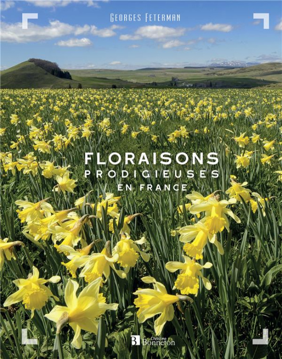 Emprunter Floraisons prodigieuses en France livre