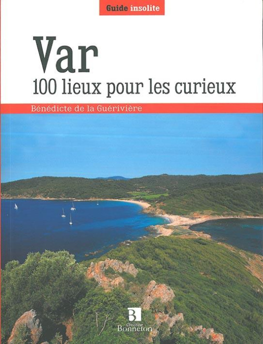 Emprunter Var. 100 lieux pour les curieux livre