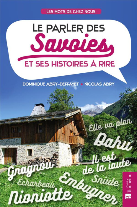 Emprunter Le parler des Savoies et ses histoires à rire livre