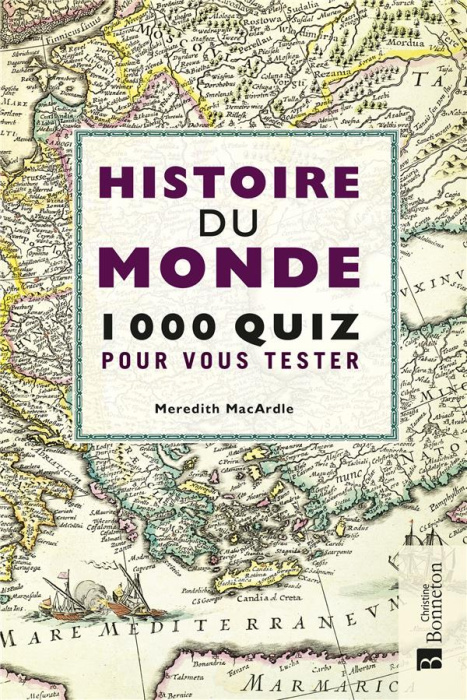Emprunter Histoire du monde. 1000 quiz pour vous tester livre