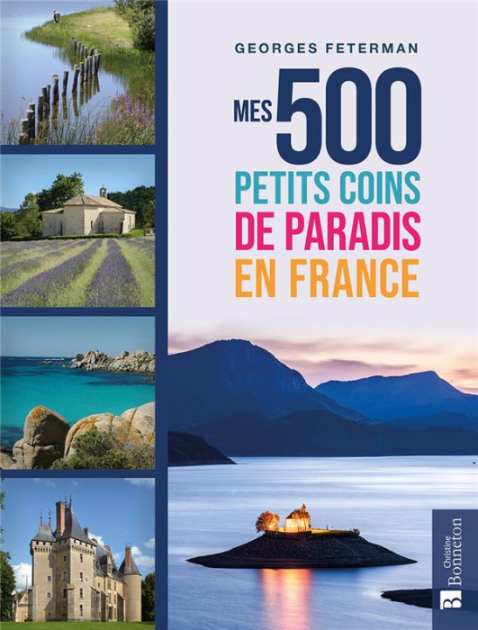 Emprunter Mes 500 petits coins de paradis en France livre