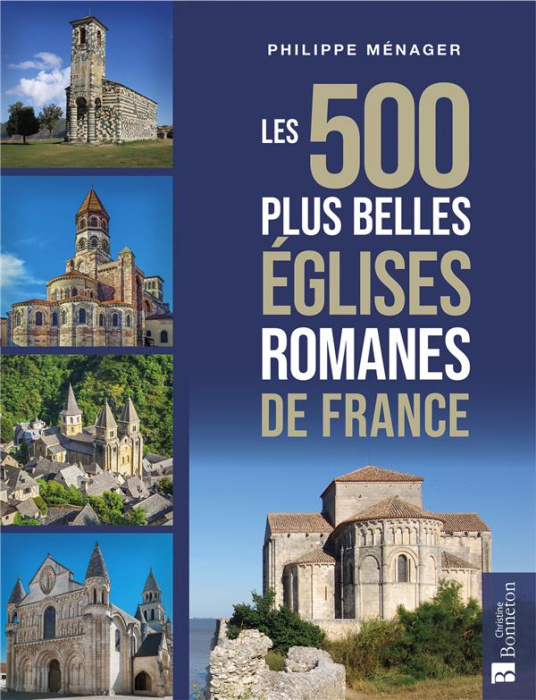 Emprunter Les 500 plus belles églises romanes de France livre