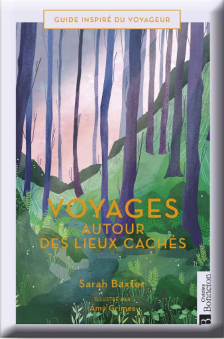 Emprunter Voyages autour des lieux cachés livre