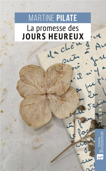 Emprunter La promesse des jours heureux livre