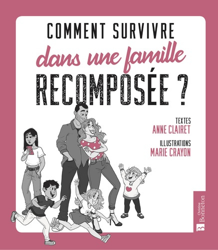 Emprunter Comment survivre dans une famille recomposée ? livre