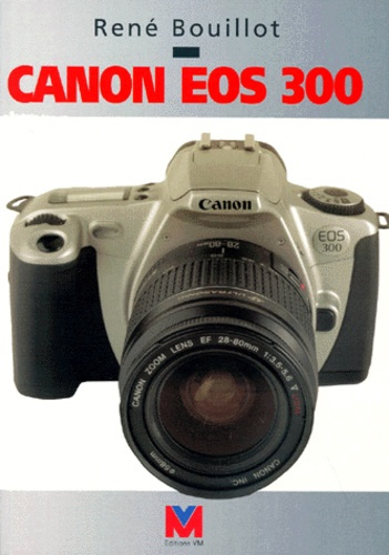 Emprunter Canon EOS 300 livre