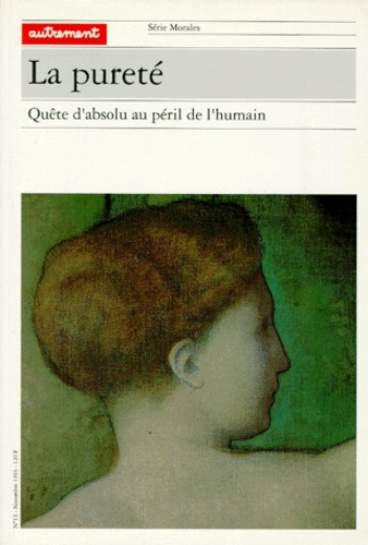 Emprunter LA PURETE. Quête de l'absolu au péril de l'humain livre