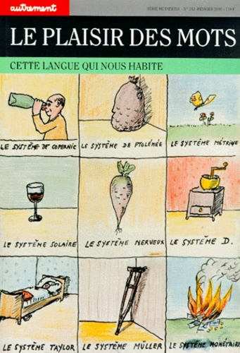 Emprunter LE PLAISIR DES MOTS, CETTE LANGUE QUI NOUS HABITE livre