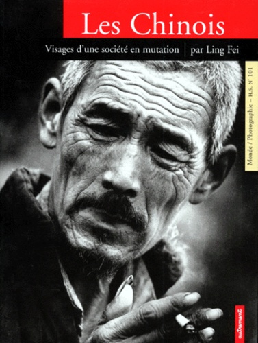 Emprunter LES CHINOIS. Visages d'une société en mutation livre