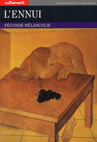 Emprunter L'ennui. Féconde mélancolie livre