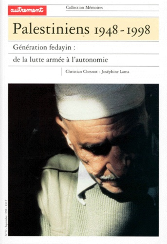 Emprunter Palestiniens 1948-1998. Génération fedayin : de la lutte armée à l'autonomie livre