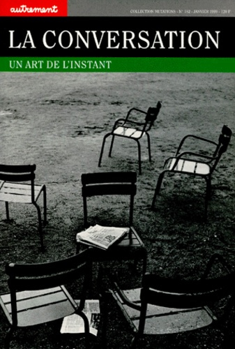 Emprunter LA CONVERSATION. Un art de l'instant livre