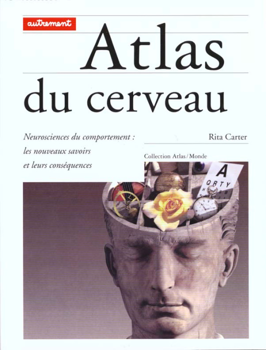 Emprunter ATLAS DU CERVEAU. Neurosciences du comportement, les nouveaux savoirs et leurs conséquences livre