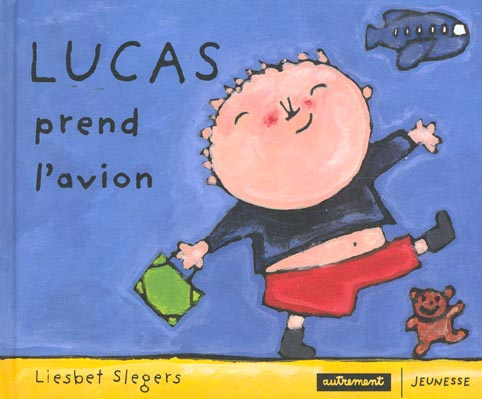 Emprunter LUCAS PREND L'AVION - ILLUSTRATIONS, COULEUR livre