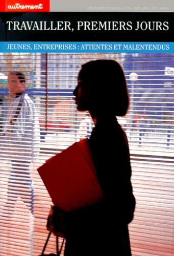 Emprunter Travailler, premiers jours. Jeunes, entreprises : attentes et malentendus livre