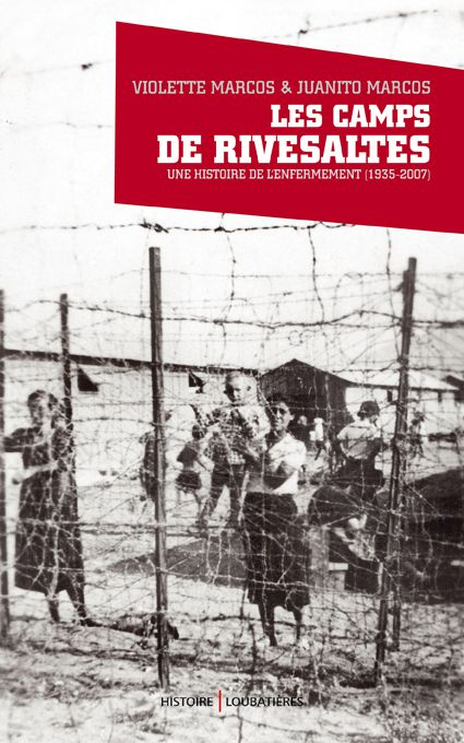 Emprunter Les camps de Risevaltes. Une histoire de l'enfermement (1935-2007) livre