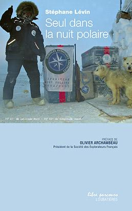 Emprunter SEUL DANS LA NUIT POLAIRE livre