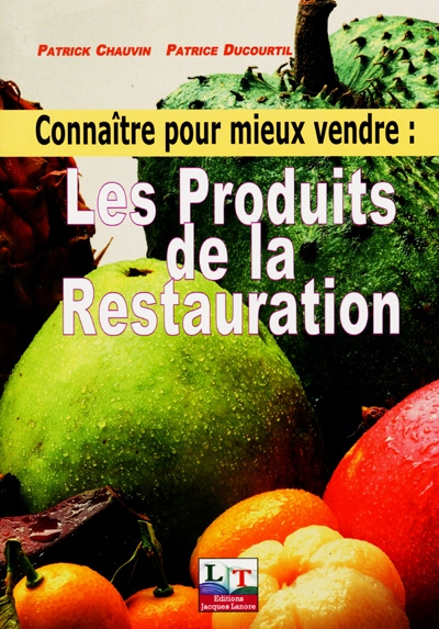 Emprunter Connaître pour mieux vendre les produits de la restauration livre