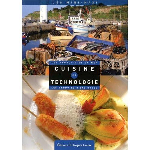 Emprunter Cuisine et technologie. Les produits de la mer, les produits d'eau douce livre