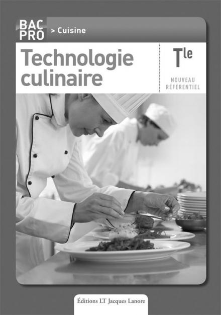 Emprunter Technologie culinaire Tle Bac pro cuisine livre