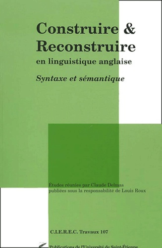 Emprunter Construire et reconstruire en linguistique anglaise. Syntaxe et sémantique livre
