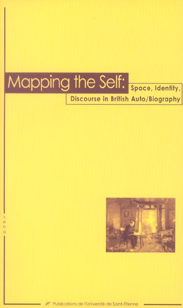 Emprunter Mapping the self : space, identity, discourse in British Auto/Biography livre