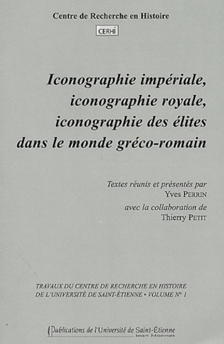 Emprunter Iconographie impériale, iconographie royale, iconographie des élites dans le monde gréco-romain livre