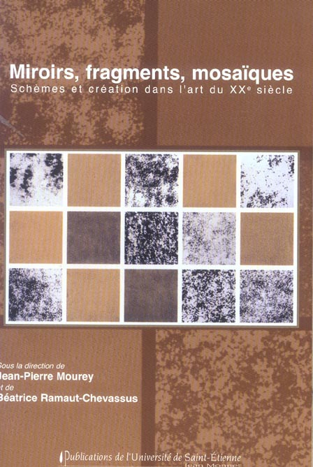 Emprunter Miroirs, fragments, mosaïques. Schèmes et création dans l'art du XXe siècle livre