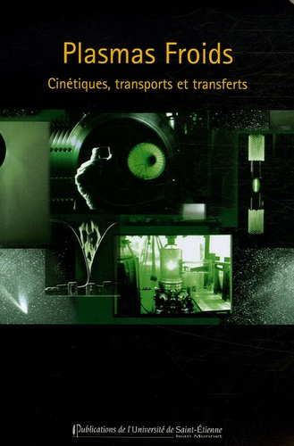 Emprunter Plasmas froids. Cinétiques, transports et transferts livre