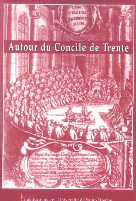 Emprunter Autour du Concile de Trente. Actes de la table ronde de Lyon (28 février 2003) livre